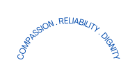 COMPASSION RELIABILITY DIGNITY